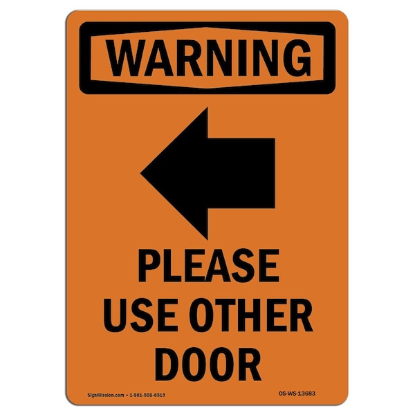 Safety Sign, OSHA WARNING, 5" Height, Please Use, Portrait, D-35-V-13683-10PK